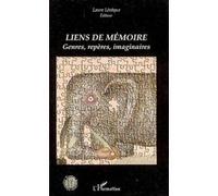 Liens de mémoire Genres, repères, imaginaires - Laure Lévêque - L'harmattan - broché - Essai