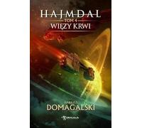 Liens de sang. Haymdal. Volume 4 - Dariusz Domagalski (Literatur, Fantasy auf Polnisch)