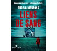 Liens de sang - NOUVEAUTE par l'autrice anglaise aux 6 millions de lecteurs NOUVEAUTÉ par l'autrice anglaise aux 6 millions de lecteurs - Ebook à 7,49 jusqu'au 13 mai inclus - Angela Marsons - Belfond