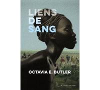 Liens de sang - Octavia E. Butler - Au diable vauvert - broché - Roman