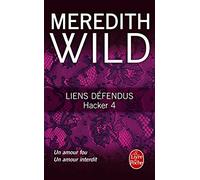 Liens défendus (Hacker, Tome 4)