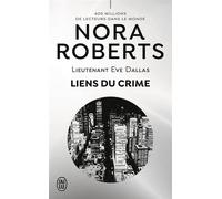 Liens du crime - Nora Roberts - J'ai Lu - Poche - Roman