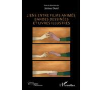 Liens entre films animés, bandes dessinées et livres illustrés