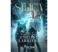 Liens et sang: Silica