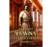 Liens Karmiques Ariamnas Roi De Tiarsa