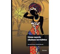 Liens sacrés chaînes invisibles