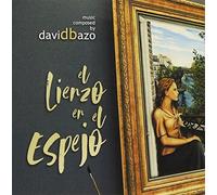 David Bazo - Lienzo en El Espejo (Original Soundtrack) [Import]