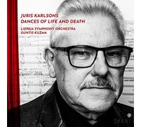 Liepaja Symphony Orchestra - Juris Karlsons-Dances of Life and Death [Import]