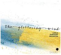 Liepaja Symphony Orchestra - The Glittering Wind [Import]