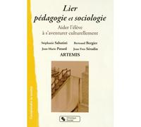 Lier pedagogie et sociologie - Artemis - Chronique Sociale - broché - Guide