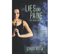 Lies And Paine: The Nadia Project: A Companion