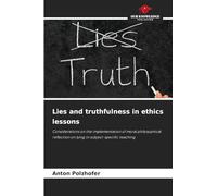 Lies and truthfulness in ethics lessons