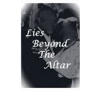Lies Beyond The Altar