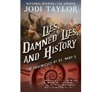 Lies, Damned Lies, And History