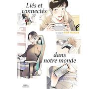 Boy's Love - Liés et connectés ensemble au monde