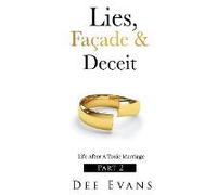 Lies, Façade & Deceit