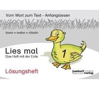 Lies Mal 1 - Das Heft Mit Der Ente. Lösungsheft