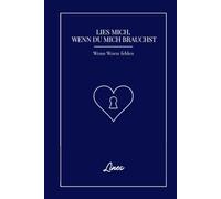 Lies mich, wenn du mich brauchst: Wenn Worte fehlen
