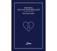 Lies mich, wenn du mich brauchst: Wenn Worte fehlen