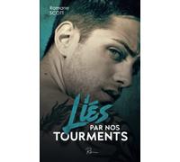 Liés par nos tourments