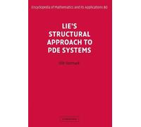 Lie's Structural Approach To Pde Systems