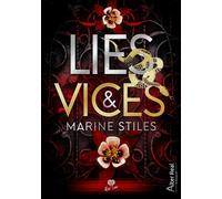 Lies & Vices - Marine Stiles - Alter Real - broché - Roman