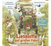Kohlhepp,Bernd - Lieselotte auf Großer Fahrt