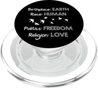 Lieu de Naissance Race terrestre Liberté Humaine Amour PopSockets PopGrip pour MagSafe