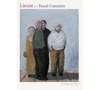 Lieuse histoires Histoires - Pascal Commère - Le Temps Qu'il Fait - broché - Récit