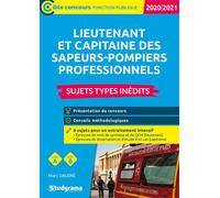 Lieutenant et capitaine des sapeurs-pompiers professionnels Sujets types inédits 2020/2021 - Marc Dalens - Studyrama Eds - broché - Scolaire / Universitaire