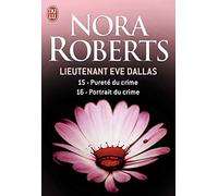 Lieutenant Eve Dallas - Pureté du crime - Portrait du crime
