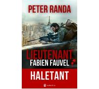 Lieutenant Fabien Fauvel - Peter Randa - Avallon & Combe - broché - Roman
