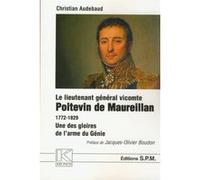 Lieutenant général vicomte Poitevin de Maureillan 1772-1829 Christian Audebaud (Auteur)
