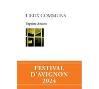 Baptiste Amann – Lieux communs – Théâtre – Broché