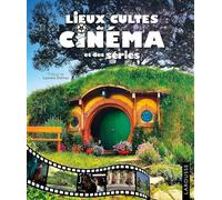 Lieux cultes du cinéma et des séries