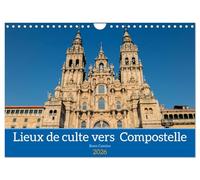 Lieux de culte vers Compostelle (Calendrier mural 2026 DIN A4 horizontal), CALVENDO calendrier mensuel