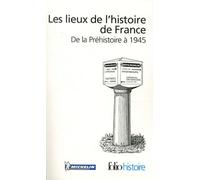 Lieux De L Histoire De Fra