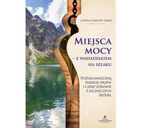 Lieux de pouvoir avec un pendule sur le sentier Janina Lampert-Smak (Buch auf Polnisch)