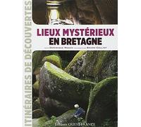 Lieux mystérieux en Bretagne