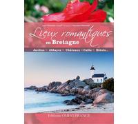 Lieux romantiques en Bretagne