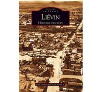 Liévin - Histoire des rues