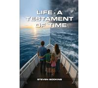 Life - A Testament of Time
