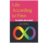 Life According To Finn: The Positive Side Of Autism