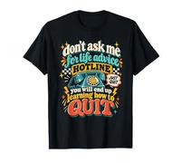 Life Advice Leads to Quilting Funny Sewing Craft Humour T-Shirt