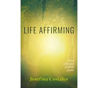 Life Affirming: Third collection of photo poems