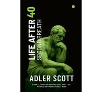 Life After 40: Second Breath: A Honest, Funny, and Inspiring Novel About Love, Mistakes, and Finding Yourself Again