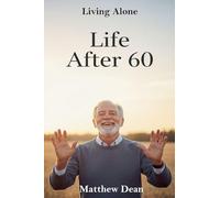 Life After 60: Living Alone