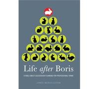Life after Boris by James Mendelssohn James Mendelssohn (Auteur)