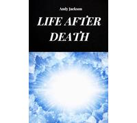 LIFE AFTER DEATH: Life after death analyzed according to NDE experiences