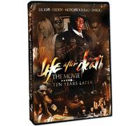 Life After Death: The Movie-Ten Years Later